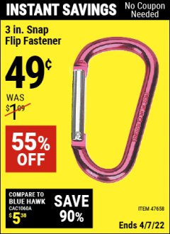 Harbor Freight Coupon 3" SNAP CLIP FASTENER Lot No. 47658 Expired: 4/7/22 - $0.49