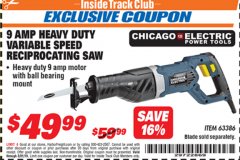 Harbor Freight ITC Coupon 9 AMP HEAVY DUTY VARIABLE SPEED RECIPROCATING SAW Lot No. 63386 Expired: 3/31/19 - $49.99