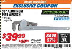 Harbor Freight ITC Coupon 36” ALUMINUM PIPE WRENCH Lot No. 63650/ 60527 Expired: 4/30/19 - $39.99