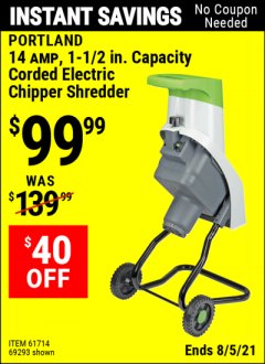 Harbor Freight Coupon 1-1/2" CAPACITY 14 AMP CHIPPER SHREDDER Lot No. 69293/61714 Expired: 8/5/21 - $99.99