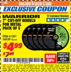 Harbor Freight ITC Coupon WARRIOR 7" CUT-OFF WHEELS FOR METAL PACK OF 5 Lot No. 61201/96939 Expired: 2/28/19 - $4.99