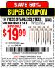 Harbor Freight Coupon 10 PIECE STAINLESS STEEL SOLAR LIGHT SET Lot No. 60560/66249/69461 Expired: 8/16/15 - $19.99