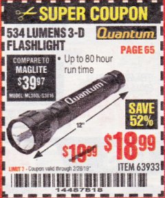 Harbor Freight Coupon 534 LUMENS 3-D FLASHLIGHT Lot No. 63933 Expired: 2/28/19 - $18.99