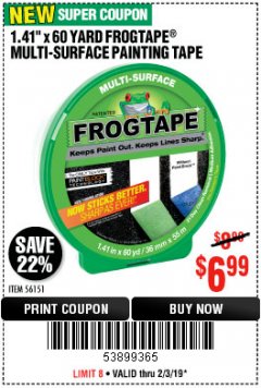 Harbor Freight Coupon 1.41" X 60 YARD FROGTAPE MULTI-SURFACE PAINTING TAPE Lot No. 56151 Expired: 2/3/19 - $6.99