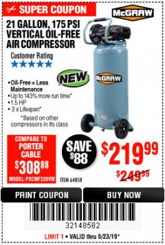 Harbor Freight Coupon MCGRAW 175 PSI, 21 GALLON VERTICAL OIL-FREE AIR COMPRESSOR Lot No. 64858 Expired: 6/23/19 - $219.99