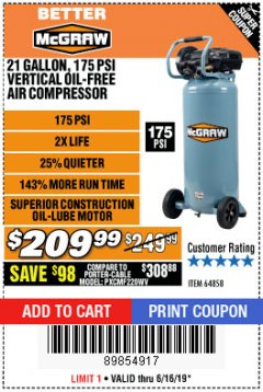 Harbor Freight Coupon MCGRAW 175 PSI, 21 GALLON VERTICAL OIL-FREE AIR COMPRESSOR Lot No. 64858 Expired: 6/16/19 - $209.99