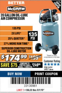 Harbor Freight Coupon MCGRAW 175 PSI, 21 GALLON VERTICAL OIL-FREE AIR COMPRESSOR Lot No. 64858 Expired: 9/1/19 - $174.99