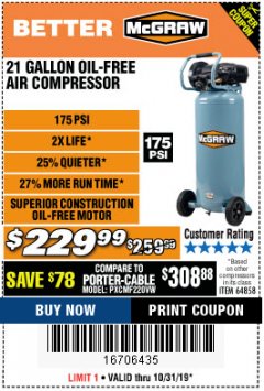 Harbor Freight Coupon MCGRAW 175 PSI, 21 GALLON VERTICAL OIL-FREE AIR COMPRESSOR Lot No. 64858 Expired: 10/31/19 - $229.99
