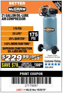 Harbor Freight Coupon MCGRAW 175 PSI, 21 GALLON VERTICAL OIL-FREE AIR COMPRESSOR Lot No. 64858 Expired: 10/20/19 - $229.99