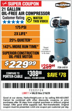 Harbor Freight Coupon MCGRAW 175 PSI, 21 GALLON VERTICAL OIL-FREE AIR COMPRESSOR Lot No. 64858 Expired: 2/16/20 - $229.99