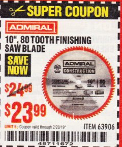 Harbor Freight Coupon 10", 80 TOOTH FINISHING SAW BLADE Lot No. 63906 Expired: 2/28/19 - $23.99