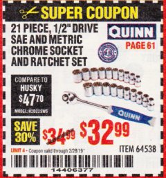 Harbor Freight Coupon QUINN 21 PIECE, 1/2" DRIVE SAE AND METRIC CHROME SOCKET AND RATCHET SET Lot No. 64538 Expired: 2/28/19 - $32.99