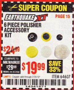 Harbor Freight Coupon EARTHQUAKE XT 6 PIECE POLISHER ACCESSORY KIT Lot No. 64607 Expired: 2/28/19 - $19.99