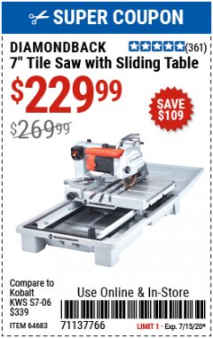 Harbor Freight Coupon 1.5 HP, 7" TILE SAW WITH SLIDING TABLE Lot No. 64683 Expired: 7/15/20 - $229.99