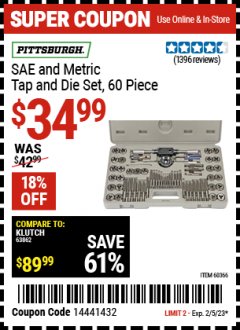 Harbor Freight Coupon 60 PIECE SAE AND METRIC TAP AND DIE SET Lot No. 60366/35407 EXPIRES: 2/5/23 - $34.99