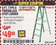 Harbor Freight Coupon 6 FT. TYPE II FIBERGLASS STEP LADDER Lot No. 64594 Expired: 1/28/19 - $49.99