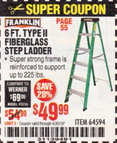 Harbor Freight Coupon 6 FT. TYPE II FIBERGLASS STEP LADDER Lot No. 64594 Expired: 4/30/19 - $49.99