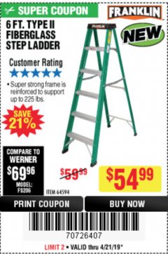 Harbor Freight Coupon 6 FT. TYPE II FIBERGLASS STEP LADDER Lot No. 64594 Expired: 4/30/19 - $54.99