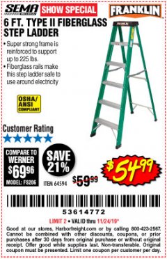 Harbor Freight Coupon 6 FT. TYPE II FIBERGLASS STEP LADDER Lot No. 64594 Expired: 11/24/19 - $54.99
