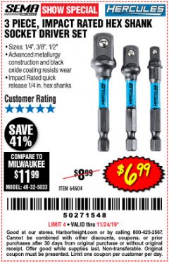 Harbor Freight Coupon HERCULES 3 PIECE IMPACT RATED HEX DRILL SOCKET DRIVER SET Lot No. 64604 Expired: 11/24/19 - $6.99