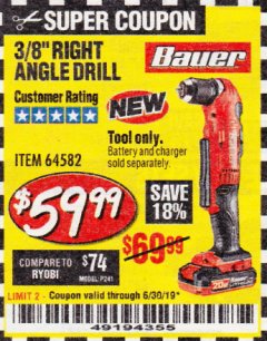 Harbor Freight Coupon BAUER 20 VOLT HYPERMAX LITHIUM CORDLESS 3/8" RIGHT ANGLE DRILL Lot No. 64582 Expired: 6/30/19 - $59.99