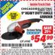 Harbor Freight ITC Coupon 9" HEAVY DUTY ANGLE GRINDER Lot No. 69085 Expired: 8/31/15 - $54.99