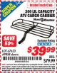 Harbor Freight ITC Coupon 300 LB. CAPACITY ATV CARGO CARRIER Lot No. 67623/69858 Expired: 6/30/15 - $39.99