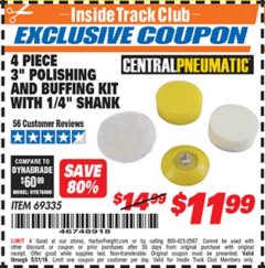 Harbor Freight ITC Coupon 4 PIECE, 3" POLISHING AND BUFFING KIT WITH 1/4" SHANK Lot No. 69335 Expired: 5/31/19 - $11.99