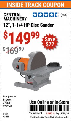 Harbor Freight ITC Coupon 12" 1-1/4 HP DISC SANDER Lot No. 43468 Expired: 8/31/20 - $149.99