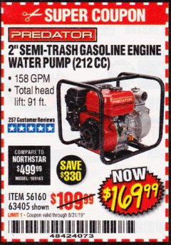 Harbor Freight Coupon 2" SEMI-TRASH GASOLINE ENGINE WATER PUMP 212CC Lot No. 56160 Expired: 8/31/19 - $169.99