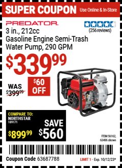 Harbor Freight Coupon 2" SEMI-TRASH GASOLINE ENGINE WATER PUMP 212CC Lot No. 56160 Expired: 10/12/23 - $339.99