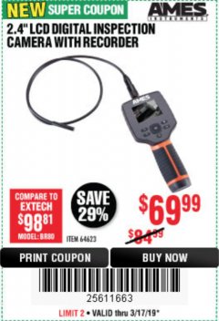 Harbor Freight Coupon AMES 2.4" LCD DIGITAL INSPECTION CAMERA WITH RECORDER Lot No. 64623 Expired: 3/17/19 - $69.99