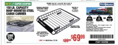 Harbor Freight Coupon 150 LB. ROOF CARGO CARRIER Lot No. 64101 Expired: 7/7/19 - $69.99