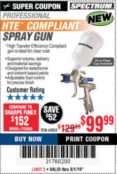 Harbor Freight Coupon SPECTRUM PROFESSIONAL HTE COMPLIANT 20 OZ. GRAVITY FEED SPRAY GUN Lot No. 64824 Expired: 9/1/19 - $99.99