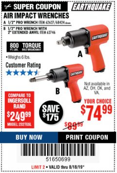 Harbor Freight Coupon AIR IMPACT WRENCHES - 1/2" PRO WRENCH OR 1/2" PRO WRENCH WITH 2" EXTENDED ANVIL Lot No. 62627/68424/62746 Expired: 8/18/19 - $74.99