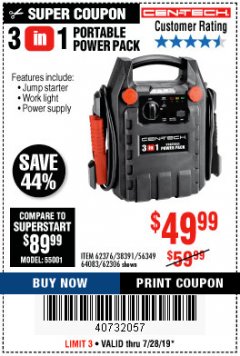 Harbor Freight Coupon 3 IN 1 PORTABLE POWER PACK  Lot No. 56349/38391/62376/64083/62306 Expired: 7/28/19 - $49.99