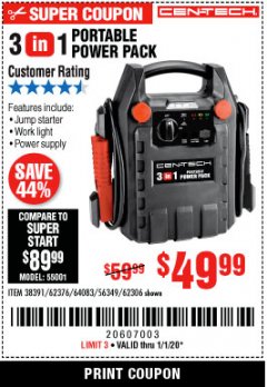 Harbor Freight Coupon 3 IN 1 PORTABLE POWER PACK  Lot No. 56349/38391/62376/64083/62306 Expired: 1/1/20 - $49.99