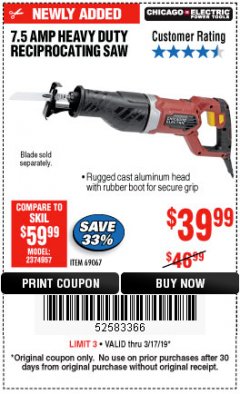 Harbor Freight Coupon 7.5 AMP HEAVY DUTY RECIPROCATING SAW Lot No. 69067 Expired: 3/17/19 - $39.99