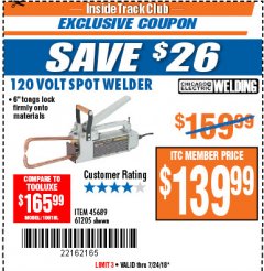 Harbor Freight ITC Coupon 120 VOLT SPOT WELDER Lot No. 61205/45689 Expired: 7/24/18 - $139.99