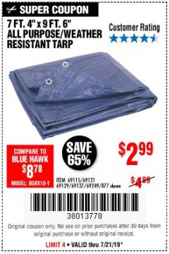 Harbor Freight Coupon 7' 4" X 9' 6" ALL PURPOSE/WEATHER RESISTANT TARP Lot No. 69115/69121/69129/69137/69249/877 Expired: 7/21/19 - $2.99