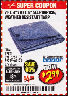 Harbor Freight Coupon 7' 4" X 9' 6" ALL PURPOSE/WEATHER RESISTANT TARP Lot No. 69115/69121/69129/69137/69249/877 Expired: 8/31/19 - $2.99