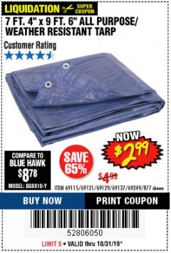 Harbor Freight Coupon 7' 4" X 9' 6" ALL PURPOSE/WEATHER RESISTANT TARP Lot No. 69115/69121/69129/69137/69249/877 Expired: 10/31/19 - $2.99