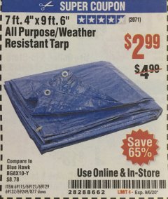 Harbor Freight Coupon 7' 4" X 9' 6" ALL PURPOSE/WEATHER RESISTANT TARP Lot No. 69115/69121/69129/69137/69249/877 Expired: 9/6/20 - $2.99