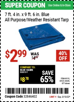 Harbor Freight Coupon 7' 4" X 9' 6" ALL PURPOSE/WEATHER RESISTANT TARP Lot No. 69115/69121/69129/69137/69249/877 Expired: 3/13/22 - $2.99
