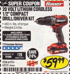 Harbor Freight Coupon 20V HYPERMAX LITHIUM 1/2 IN. DRILL/DRIVER KIT Lot No. 63531 Expired: 6/30/19 - $59.99
