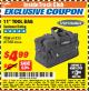 Harbor Freight ITC Coupon 11" TOOL BAG Lot No. 61168/35539/61835 Expired: 11/30/17 - $4.99
