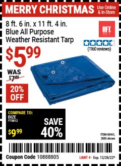 Harbor Freight Coupon 8FT.6" X 11FT.4" ALL PURPOSE/ WEATHER RESISTANT TARP Lot No. 60461 Expired: 12/26/22 - $5.99