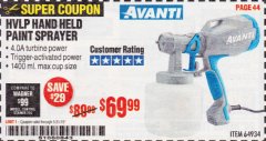 Harbor Freight Coupon AVANTI HVLP HAND HELD PAINT SPRAYER Lot No. 64934 Expired: 5/31/19 - $69.99