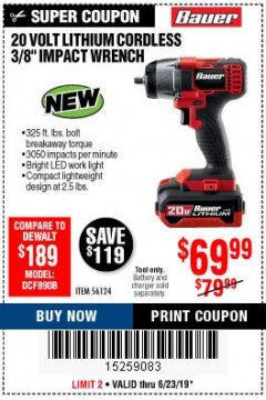 Harbor Freight Coupon BAUER 20 VOLT LITHIUM CORDLESS, 3/8" IMPACT WRENCH Lot No. 56124 Expired: 6/23/19 - $69.99