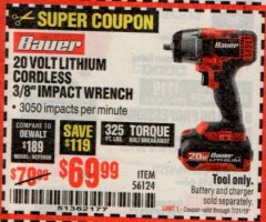 Harbor Freight Coupon BAUER 20 VOLT LITHIUM CORDLESS, 3/8" IMPACT WRENCH Lot No. 56124 Expired: 7/31/19 - $69.99